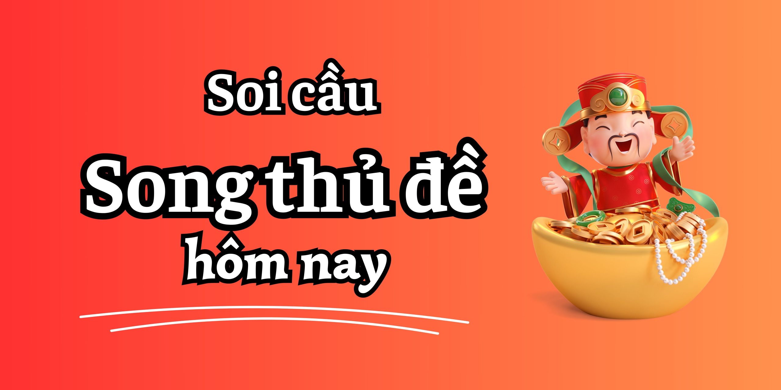 Soi cầu song thủ đề